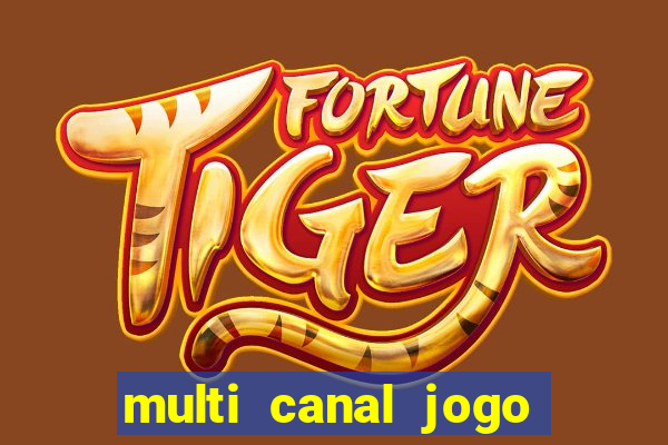 multi canal jogo do flamengo